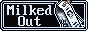 Milked Out's button.
